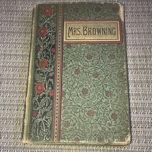 ANTIQUE AND RARE BOOK “MRS.BROWNING” 1882/86